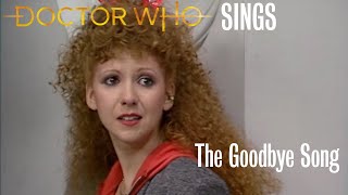 Doctor Who Sings - The Goodbye Song (Doctor/Companion Duet)