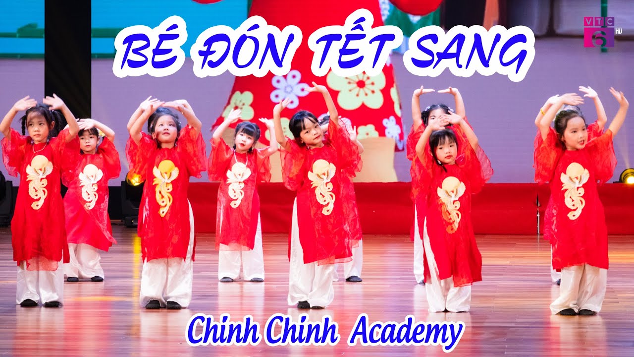 Kids dance BÉ ĐÓN TẾT SANG - Chinh Chinh Academy | Hoa Đất Việt