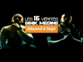 Sinik feat mdine  les 16 vrits son