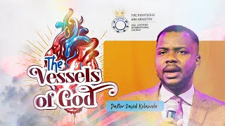 VESSELS OF GOD || MIDWEEK SERVICE || 7TH MAY, 2025