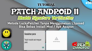 TUTORIAL Patch Android 11 Menggunakan LP tanpa LSposed | Disable Signature Verification Android 11 screenshot 5