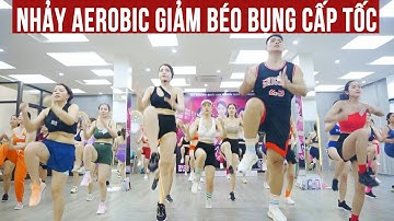 NHẢY AEROBIC GIẢM BÉO BỤNG CẤP TỐC | BẢO NGỌC AEROBIC
