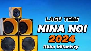 LAGU TEBE TERBARU || NINA NOI || CIPT NN || COVER OKHA MILANISTY🔥🎤