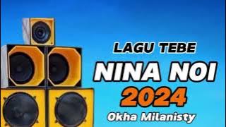 LAGU TEBE TERBARU || NINA NOI || CIPT NN || COVER OKHA MILANISTY🔥🎤