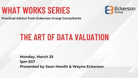 The Art of Data Valuation - What Works Series