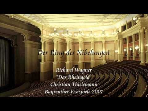 Wagner Das Rheingold Thielemann Bayreuth 07 Youtube