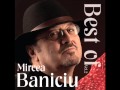 Ref:IHptwvCKFss Mircea baniciu - tristeti provinciale
