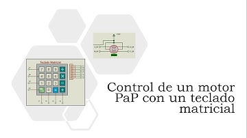 Control de un motor PaP con un teclado matricial