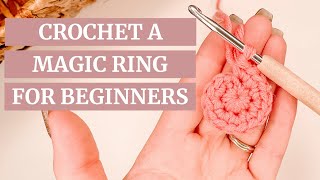 How to make a PERFECT MAGIC RING l SLOW stepbystep l Crochet for Beginners