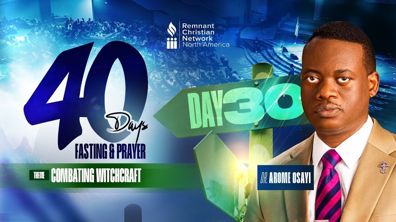 40 DAYS FASTING & PRAYER 2026 || DAY 30 || DR. AROME OSAYI || RCN MINNESOTA || 10TH FEBRUARY 2026