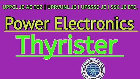 thyristor power electronics | thyristor working principle | Thyrister in Hindi | SCR | electricionic