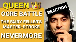 Queen- Ogre Battle / The Fairy Feller's Master-Stroke / Nevermore - 1st time listen -Viewers Request