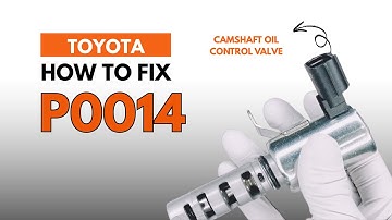 TOYOTA : How to Fix the P0014 Engine Error Code with 2 Methods