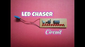 How To Make LED Chaser Circuit Using 555 Timer IC And 4017 IC..Simple Electronics Project..