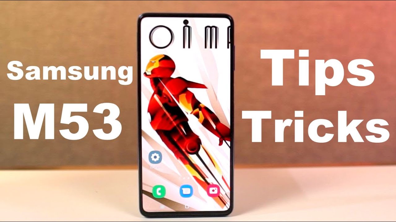 Samsung M53 20+ Tips and Tricks