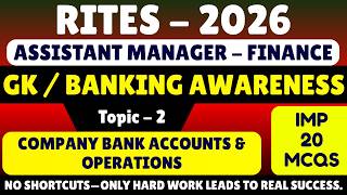 Company Bank Accounts &amp; Operations MCQS | RITES Finance GK Banking Awareness pdf 2026 | RITES AM GK