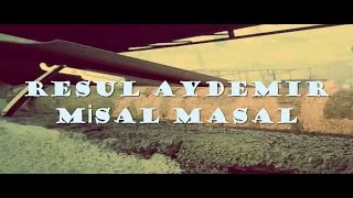 Video thumbnail of "Resul Aydemir MİSAL MASAL Lyrics"