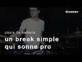 Cours de batterie - Un break simple qui sonne pro !