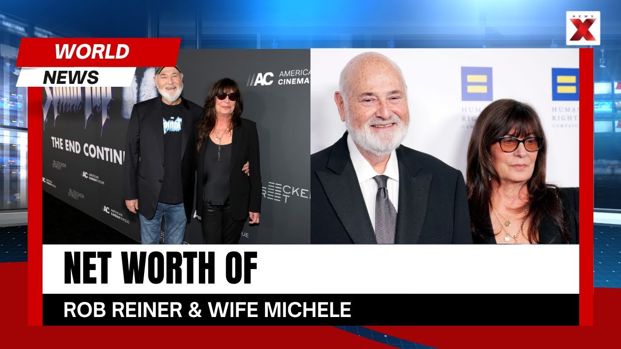 Rob Reiner Net Worth & Tragic Death: Wealth, Career and What Happened