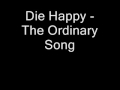 Miniature de la vidéo de la chanson The Ordinary Song