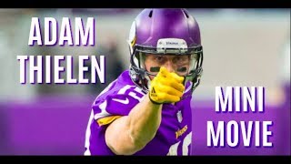 Adam Thielen: The Movie