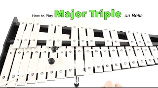 How to Play MAJOR TRIPLE on Bells