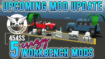 GAME-CHANGING Workbench Mods for the NEXT Stormworks Update