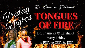 Understanding Spiritual Truths - Friday Night Tongues of Fire