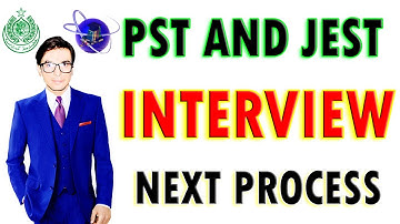 PST JEST Interview Next Process | Educational Globe by Samiullah Ramzan