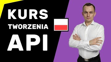 Kurs tworzenia internetowego interfejsu API