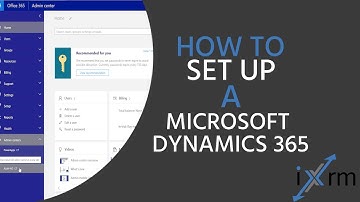 How to Setup a Microsoft Dynamics 365 Trial