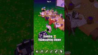 Cooking Thanksgiving Dinner For Guests 99 Nights In The Forest