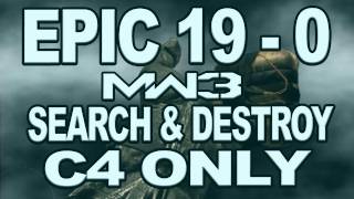 MW3 - FLAWLESS C4 ONLY 19-0 Search and Destroy