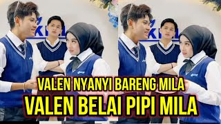 Valen Nyanyi Bareng Mila, Valen Belai Pipi Mila