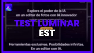 TEST LUMINAR : EST-CE QUE CELA VAUT LE COUP POUR LA RETOUCHE PHOTO ?