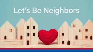 Let's Be Neighbors: Registering to Vote 2024