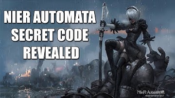 NieR Automata Secret Cheat Code Revealed and How To Do It