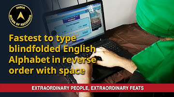 FASTEST TO TYPE BLINDFOLDED ENGLISH ALPHABET IN REVERSE ORDER WITH SPACE