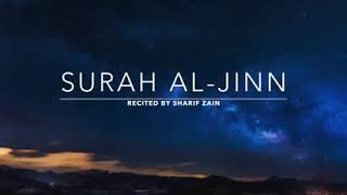 Surah Al - Jinn recited by Sharif Zain