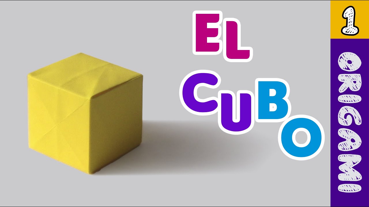 Cómo Hacer Un Cubo Cómo hacer un CUBO de ORIGAMI / método 01 - YouTube