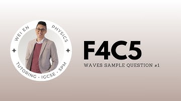 Form 4 Chapter 5 | #WAVES | Q1 ENG