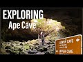 Adventuring Ape Cave 