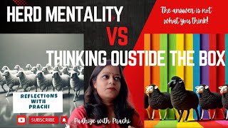 Herd Mentality vs  Thinking Outside the Box – The Truth! #youtube #vlog #opinion