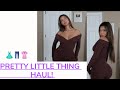 PRETTY LITTLE THING TRY ON HAUL! | TIANA MUSARRA