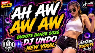 Download lagu AH AW AW AW(BUDOTS DANCE 2026_DJ UNDO_TIKTOK VIRAL🔥🔥