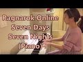 Ragnarok online  seven days seven nights piano by dolcemochi