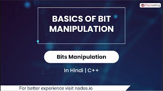 Basics Of Bit Manipulation | Module : Bits Manipulation | In Hindi | CPP | Video_1