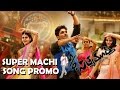 S/o Satyamurthy Song Trailer - Super Machi Song - Allu Arjun, Samantha, Trivikram