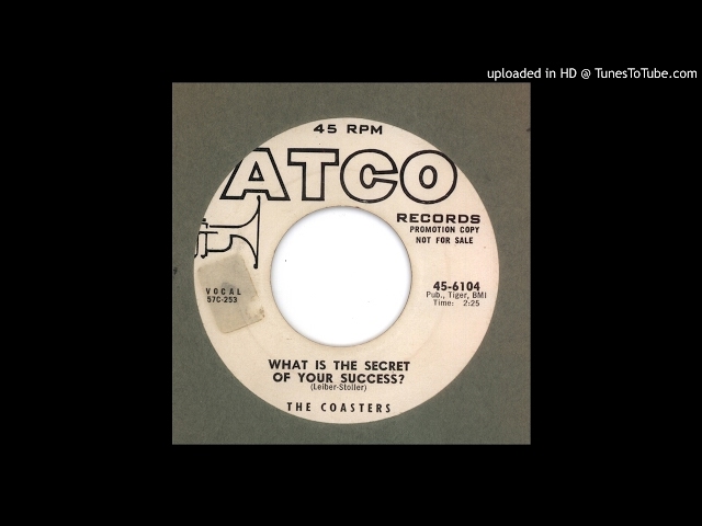 The Coasters - What Is The Secret Of Your Success 1957
