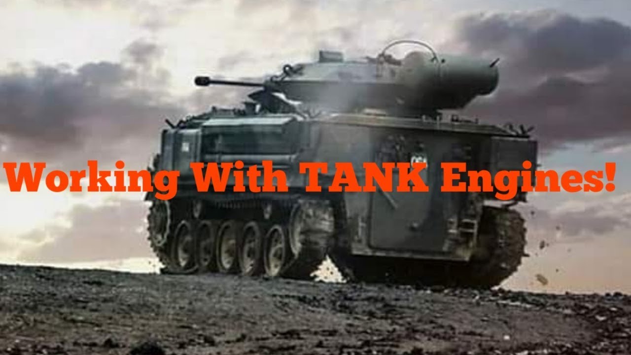 Working With TANK Engines! - YouTube
